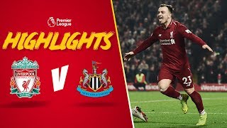 Shaqiri stars as Reds thrash Magpies  Highlights Liverpool 40 Newcastle United [upl. by Wesa]