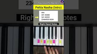 Pehla Nasha❤️️ Piano Lesson  shorts [upl. by Crescint]