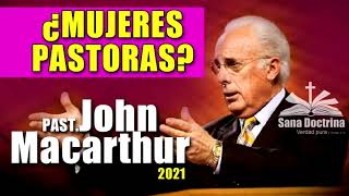 MUJERES PASTORAS DR JOHN MACARTHUR [upl. by Enilada875]