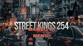 STREET KINGSMAMBO NI MENGI Official Music Audio [upl. by Weidman]