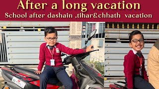 After A Long Vacation 1’sday School After VacationSchool After Dashain Tihar and Chhat [upl. by Sass]