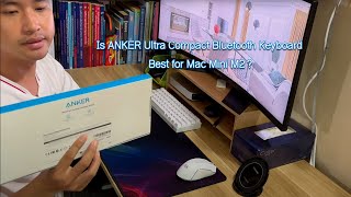 Unboxing Anker Ultra Compact Bluetooth Keyboard for Mac [upl. by Yhtac753]