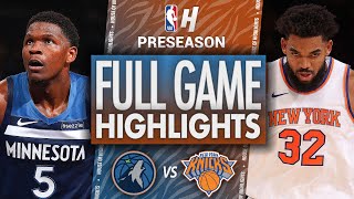 Minnesota Timberwolves vs New York Knicks  Full Game Highlights  October 13 2024 NBA Preseason [upl. by Nyleahcim]