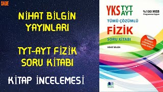 NİHAT BİLGİN YAYINLARI TYTAYT FİZİK SORU KİTABIİNCELEME [upl. by Ynagoham498]