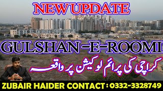 GULSHAN E ROOMI  NEW UPDATE  SCHEME33 NEAR AIRPORT  120  133  240  400 RESIDENCIAL PLOT [upl. by Aihn884]