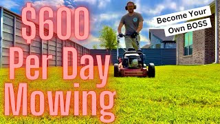 600 in a day MOWING GRASS Solo How to StartGrow Your Lawn Care Business [upl. by Hawger]