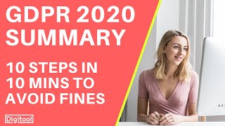 GDPR Compliance 2020 Summary  10 Steps in 10 Minutes to Avoid Fines [upl. by Wilhide168]