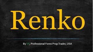 Renko Charts  Wanna Be A Pioneer [upl. by Yekcaj]