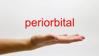 How to Pronounce periorbital  American English [upl. by Noreh]