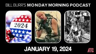 Thursday Afternoon Monday Morning Podcast 11924  Bill Burr [upl. by Moreland]