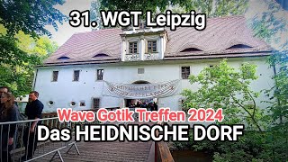 HEIDNISCHES DORF und WIKINGER LAGER zum 31 WAVE GOTIK TREFFEN 2024  LEIPZIG Germany [upl. by Bearce624]