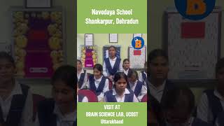 Navodaya School Shankarpur Dehradun Students Visited Brain Science Lab at UCOST Uttarakhand [upl. by Kirbee834]