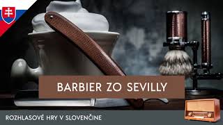 Pierre Beaumarchais  Barbier zo Sevilly rozhlasová hra  slovensky  1971 [upl. by Yeo]