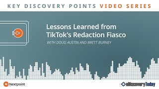 Key Discovery Points Lessons Learned from TikTok’s Redaction Fiasco [upl. by Haerdna586]