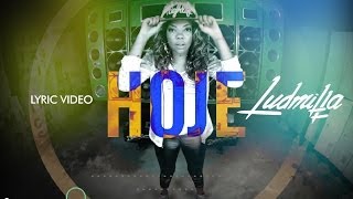 Hoje Video Lyric  Ludmilla [upl. by Alfonzo54]