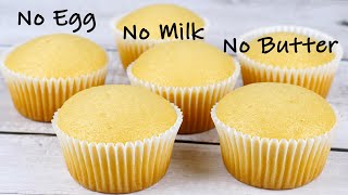 Super Moist Vanilla Cupcakes  No Egg No Milk No Butter Cake [upl. by Reinhold]