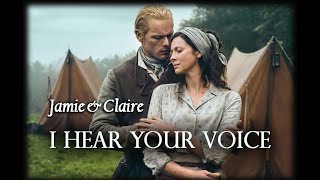 Outlander Jamie amp Claire I Hear Your Voice [upl. by Dwain197]