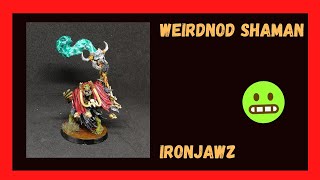 🧙‍♂️How to paint WEIRDNOB SHAMAN 🧙‍♂️  Como pintar ejercito IRONJAWZ [upl. by Llertnor]