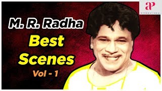 M R Radha Best Scenes  Vol 1  Naanum Oru Penn  Karpagam  Pachai Vilakku  Tamil Movie Scenes [upl. by Cristie560]