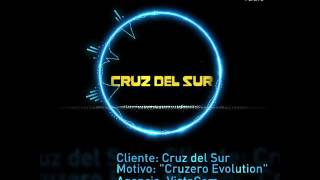 Cruz del Sur quotCrucero Evolutionquot [upl. by Alled]