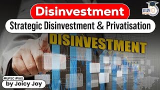 What is Disinvestment amp Strategic Disinvestment amp Privatisation policy in India  Economy  UPSC [upl. by Ellednahc]