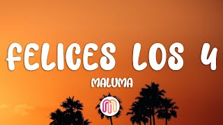 Maluma  Felices Los 4 Letra  Lyrics [upl. by Kato370]