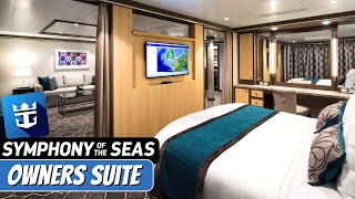 Symphony of the Seas  Owners Suite Full Walkthrough Tour amp Review 4K  Royal Caribbean Cruise Line [upl. by Hyacinthe]