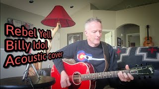 Rebel Yell acoustic cover [upl. by Aztirak]