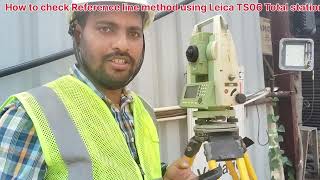 How to check Reference line using Leica TS06 Total stationsurveytrendingviralvideo subscribers [upl. by Ruford]