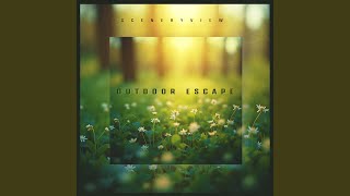 Outdoor Escape [upl. by Clarie287]