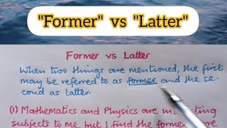 quotFormerquot vs quotLaterquot [upl. by Joelie561]