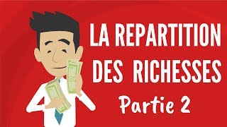 LA REPARTITION DES RICHESSES PARTIE 2  DME [upl. by Gillian]