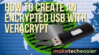 How to Create an Encrypted USB with VeraCrypt [upl. by Pollack]