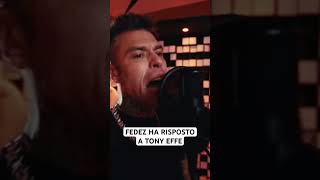 FEDEZ ha RISPOSTO a TONY EFFE [upl. by Attenrev]