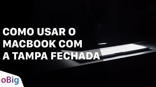 Como usar o Macbook com a Tampa Fechada • InsomniaX [upl. by Nolubez]