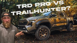 DID I BUY THE WRONG TOYOTA TACOMA  TRD Pro vs Trailhunter [upl. by Nashoma213]