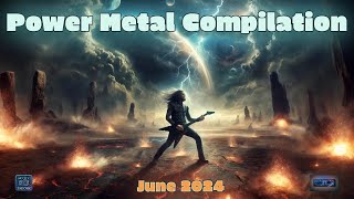 POWER METAL JUNE 2024  NEW SONGS Compilation [upl. by Odlavso]