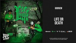 Goonew  Life or Death Short Temper [upl. by Ede]