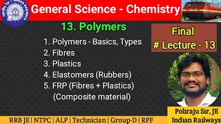 Polymers  రైల్వే జనరల్ సైన్స్  Chemistry Lecture  13 Final  Telugu [upl. by Atteloj]