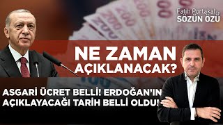 ASGARİ ÜCRET BELLİ ERDOĞAN’IN AÇIKLAYACAĞI TARİH BELLİ OLDU [upl. by Nwahsirhc553]