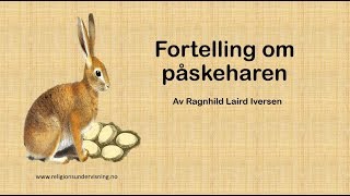 Fortelling om påskeharen [upl. by Ellatsyrc924]