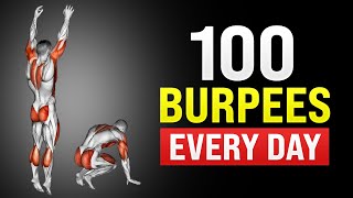 What Happens to Your Body When You Do 100 Burpees Every Day [upl. by Stig104]