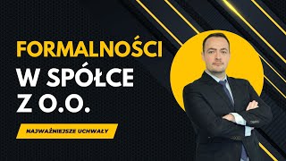 Najważniejsze obowiązki w spółce z oo I Prawnik Wyjaśnia [upl. by Giark]