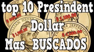 TOP 10 PRESIDENTS DOLLAR CON POCA ACUÑACION [upl. by Yddet]