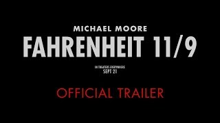 Michael Moore’s FAHRENHEIT 119  OFFICIAL TRAILER  In Theaters 921 [upl. by Raama]