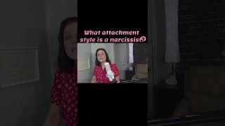 What attachment style is a narcissist narcissist attachmentstyles [upl. by Pazit516]