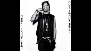 AAP ROCKY  PESO Don Aston 2024 Remix New ASAP ROCKY [upl. by Winnifred870]