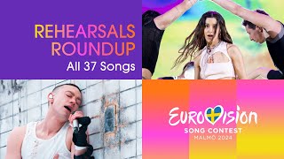 Eurovision Rehearsals Roundup  Preview All 37 Songs  Eurovision2024  UnitedByMusic [upl. by Rebma]