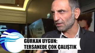 Gürkan Uygun Tersanede çok çalıştık [upl. by Ranique]