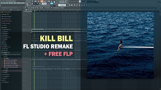 SZA  Kill Bill FL Studio Remake  Free FLP [upl. by Egap]